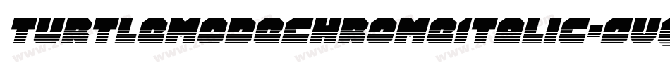 TurtleModeChromeItalic-OVqrA字体转换