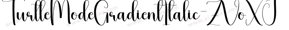 TurtleModeGradientItalic-ZVoXJ字体转换