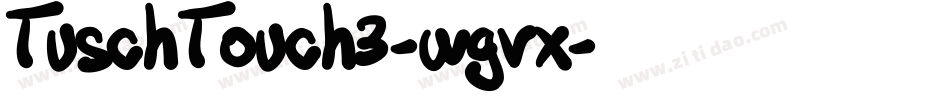 TuschTouch3-wgvx字体转换