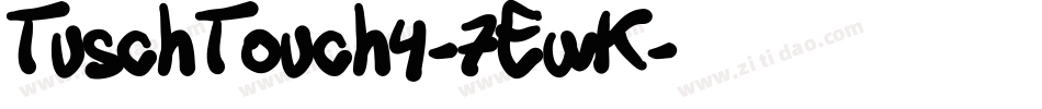 TuschTouch4-7EwK字体转换