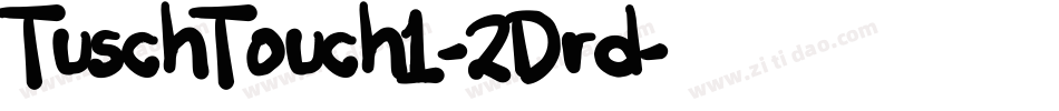 TuschTouch1-2Drd字体转换