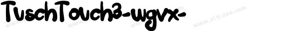 TuschTouch3-wgvx字体转换