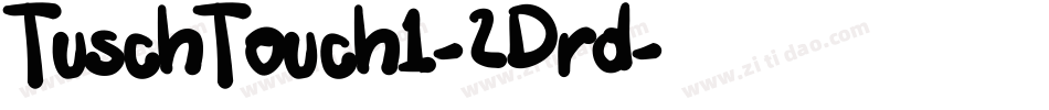 TuschTouch1-2Drd字体转换