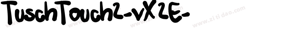 TuschTouch2-vX2E字体转换