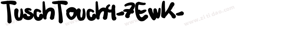 TuschTouch4-7EwK字体转换