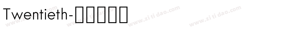 Twentieth字体转换