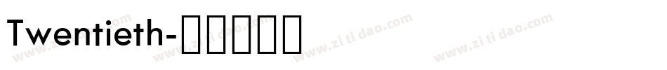 Twentieth字体转换