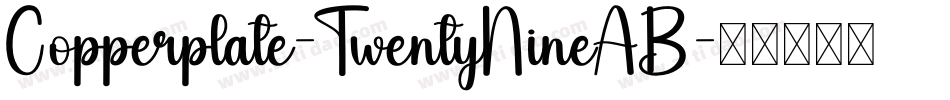 Copperplate-TwentyNineAB字体转换