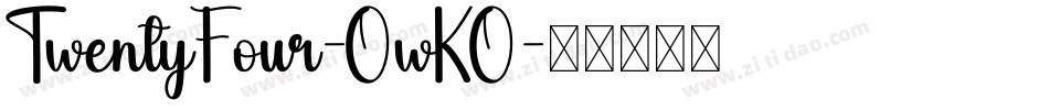TwentyFour-OwKO字体转换