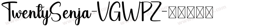 TwentySenja-VGWPZ字体转换