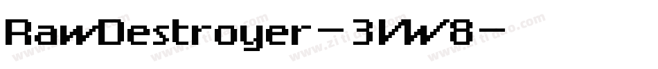 RawDestroyer-3VW8字体转换