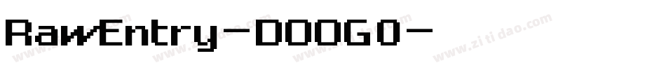 RawEntry-DOOG0字体转换