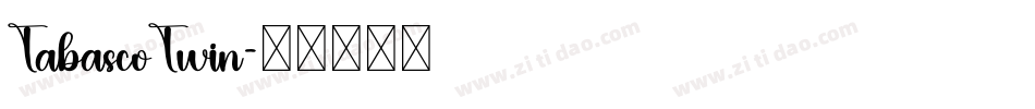 TabascoTwin字体转换