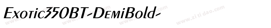 Exotic350BT-DemiBold字体转换