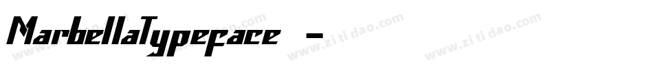 MarbellaTypeface支字体转换