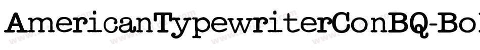 AmericanTypewriterConBQ-Bold字体转换
