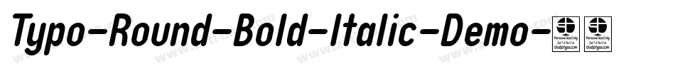 Typo-Round-Bold-Italic-Demo字体转换