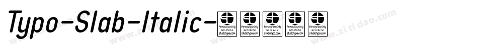 Typo-Slab-Italic字体转换