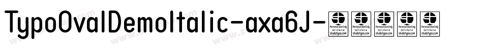TypoOvalDemoItalic-axa6J字体转换