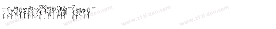 TypoOvalDemoBold-eZ16O字体转换