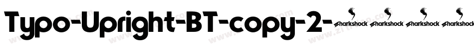Typo-Upright-BT-copy-2字体转换