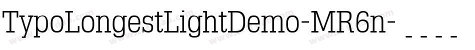 TypoLongestLightDemo-MR6n字体转换