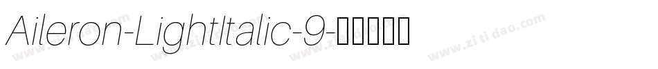 Aileron-LightItalic-9字体转换