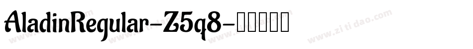 AladinRegular-Z5q8字体转换