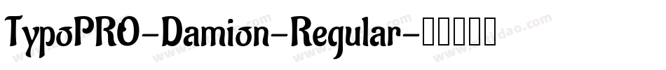 TypoPRO-Damion-Regular字体转换