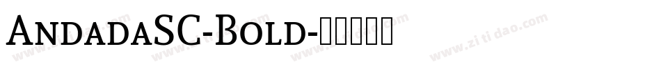 AndadaSC-Bold字体转换