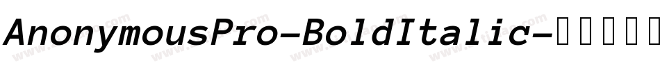 AnonymousPro-BoldItalic字体转换