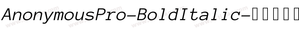 AnonymousPro-BoldItalic字体转换