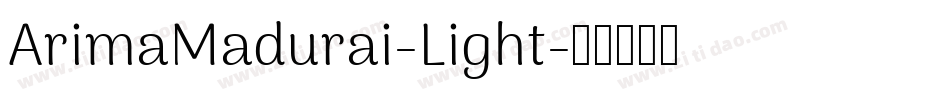 ArimaMadurai-Light字体转换