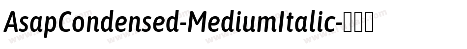 AsapCondensed-MediumItalic字体转换