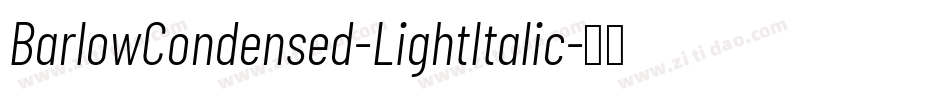BarlowCondensed-LightItalic字体转换