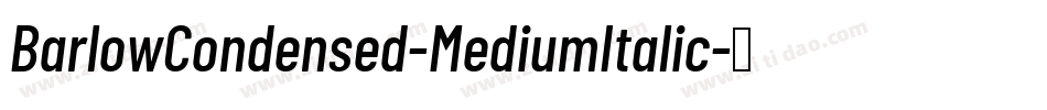 BarlowCondensed-MediumItalic字体转换