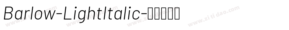 Barlow-LightItalic字体转换
