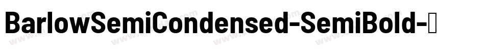 BarlowSemiCondensed-SemiBold字体转换
