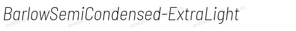 BarlowSemiCondensed-ExtraLightItalic字体转换