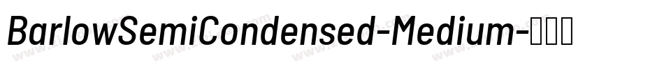 BarlowSemiCondensed-Medium字体转换