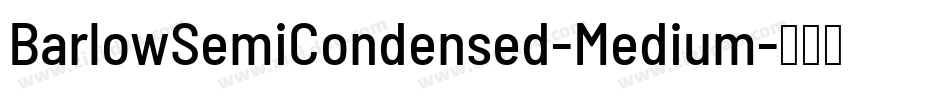 BarlowSemiCondensed-Medium字体转换