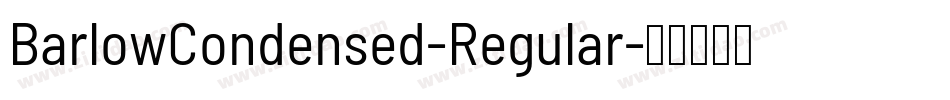 BarlowCondensed-Regular字体转换