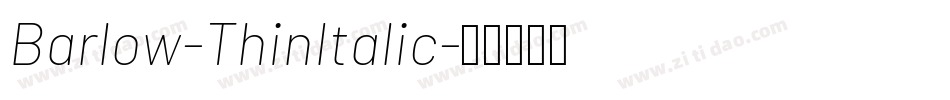 Barlow-ThinItalic字体转换