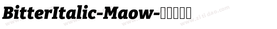 BitterItalic-Maow字体转换
