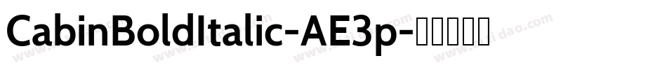 CabinBoldItalic-AE3p字体转换