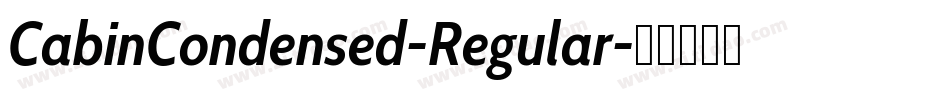 CabinCondensed-Regular字体转换