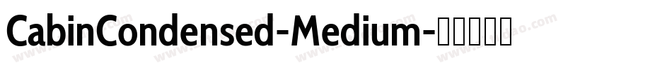 CabinCondensed-Medium字体转换