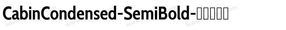 CabinCondensed-SemiBold字体转换