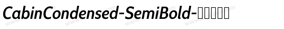 CabinCondensed-SemiBold字体转换