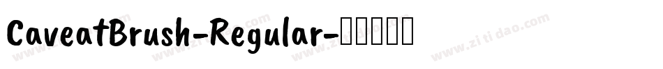 CaveatBrush-Regular字体转换